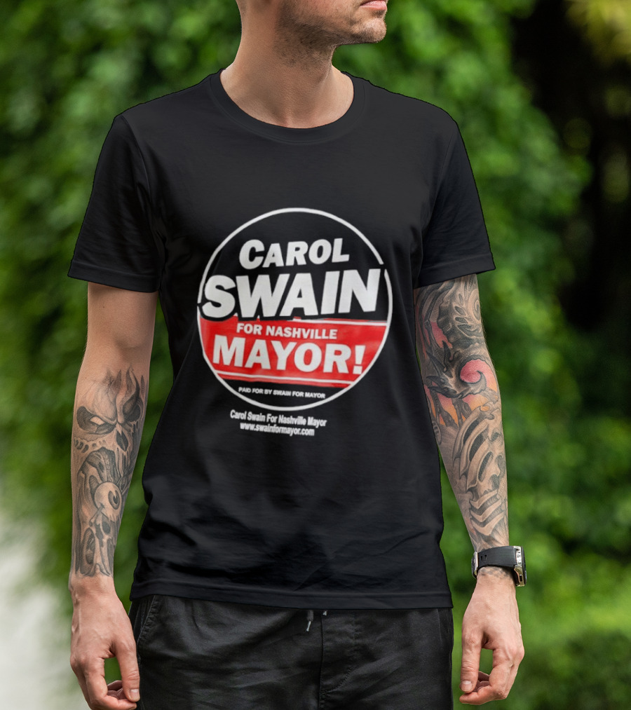 Carol Swain For Nashville Mayor Campaign Support T-Shirt