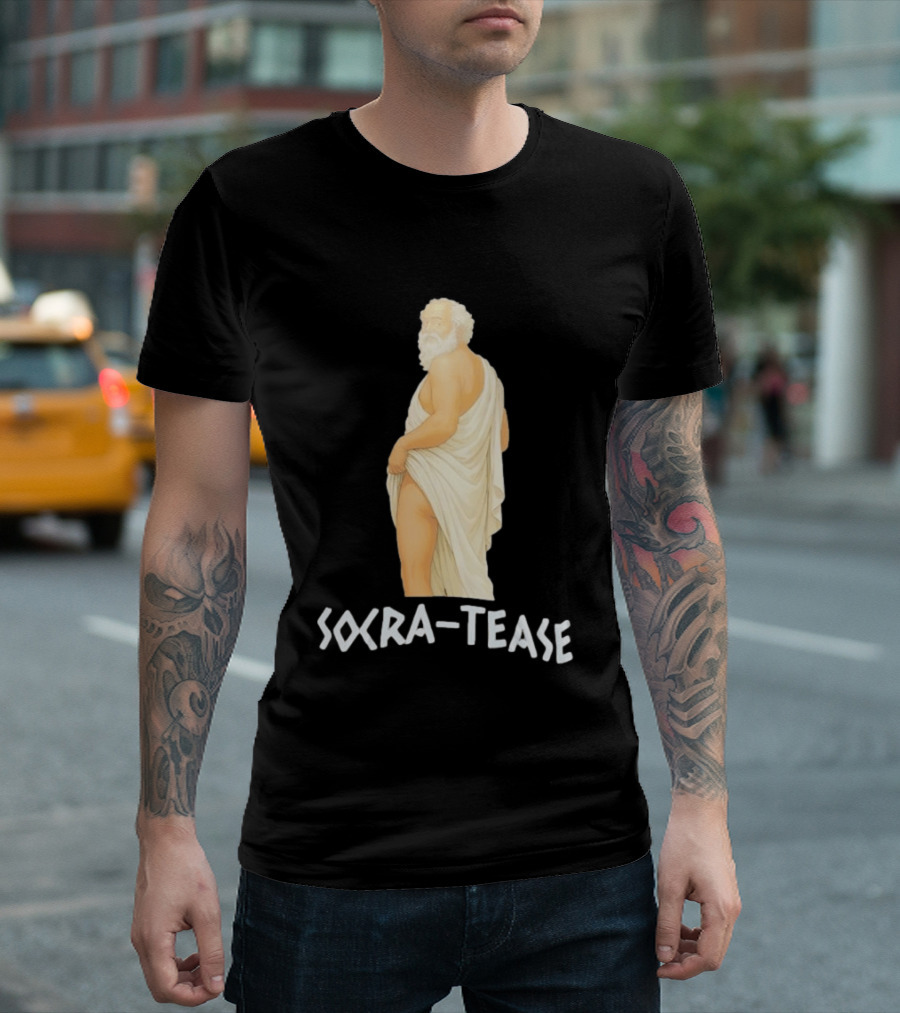 Socrates Humor SOCRA TEASE Philosopher T-Shirt