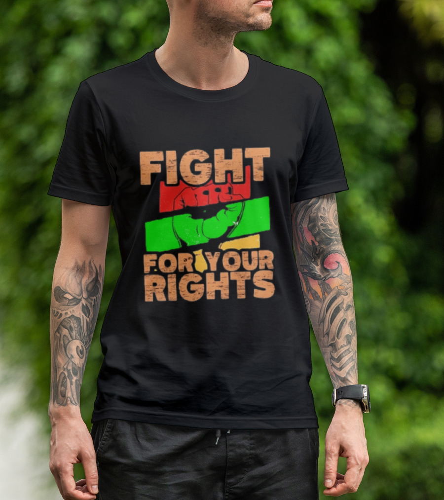 Fist Emblem Fight For Your Rights Multicolor T-Shirt