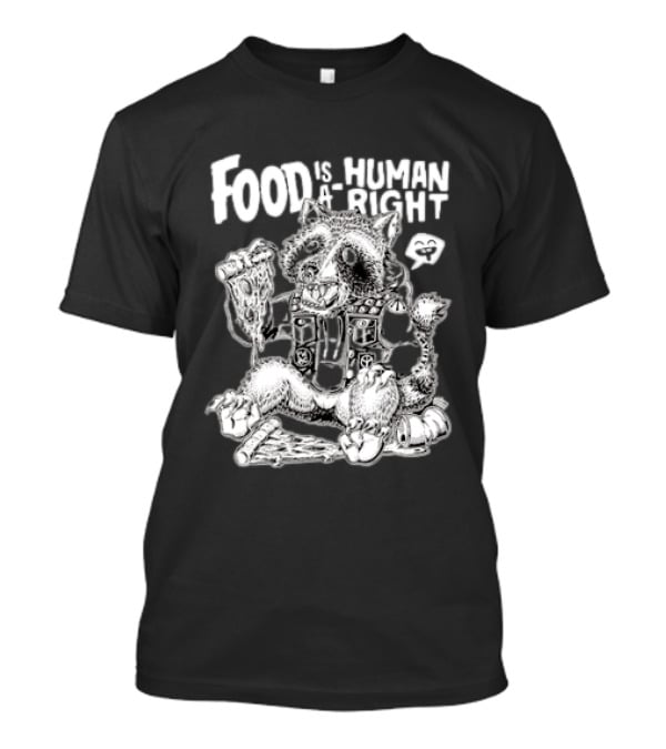 Food Is A Human Right Raccoon Punk Rocker Skeleton Peace Signs T-Shirt