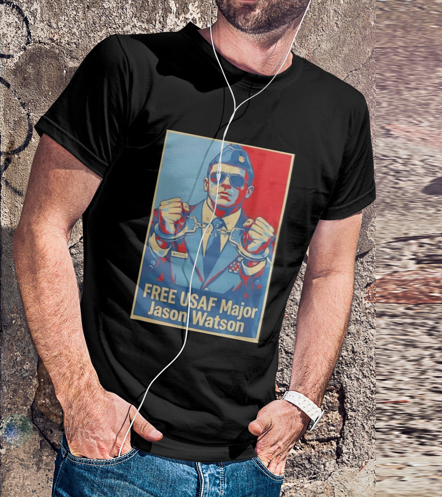 FREE USAF Major Jason Watson Handcuffed T-Shirt