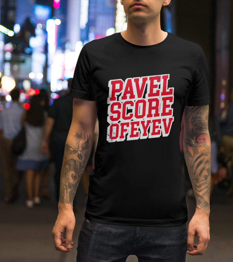 Pavel Dorofeyev Score Ofeyev New York Rangers NHL 2026 T-Shirt