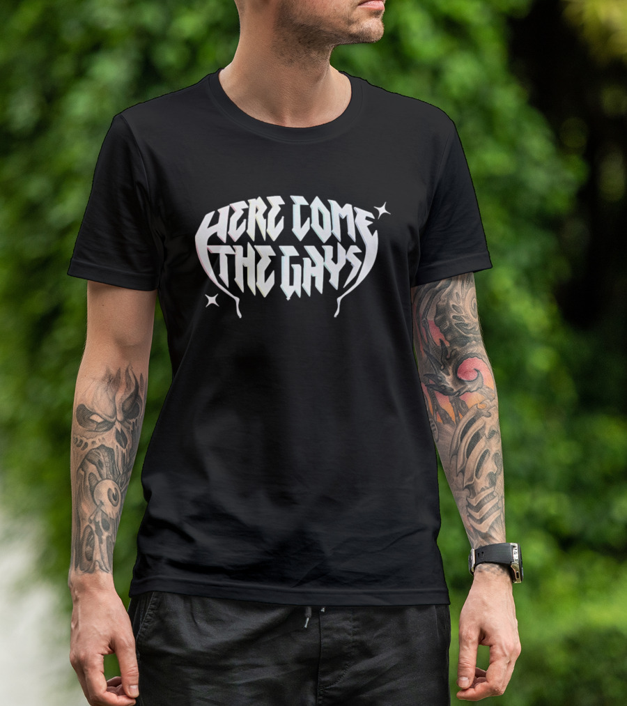 Here Come The Gays Pride LGBTQ+ Celebratory T-Shirt