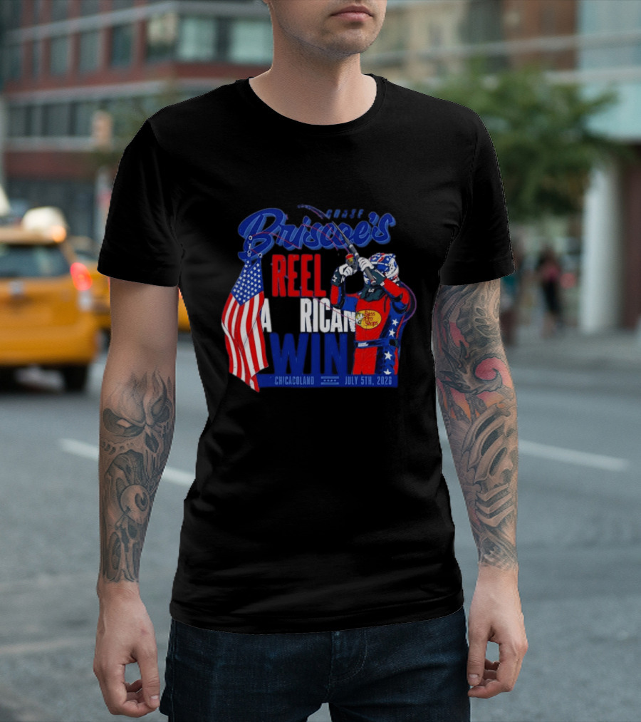 Briscoe's Reel American Win Chicagoland July 5th 2026 T-Shirt