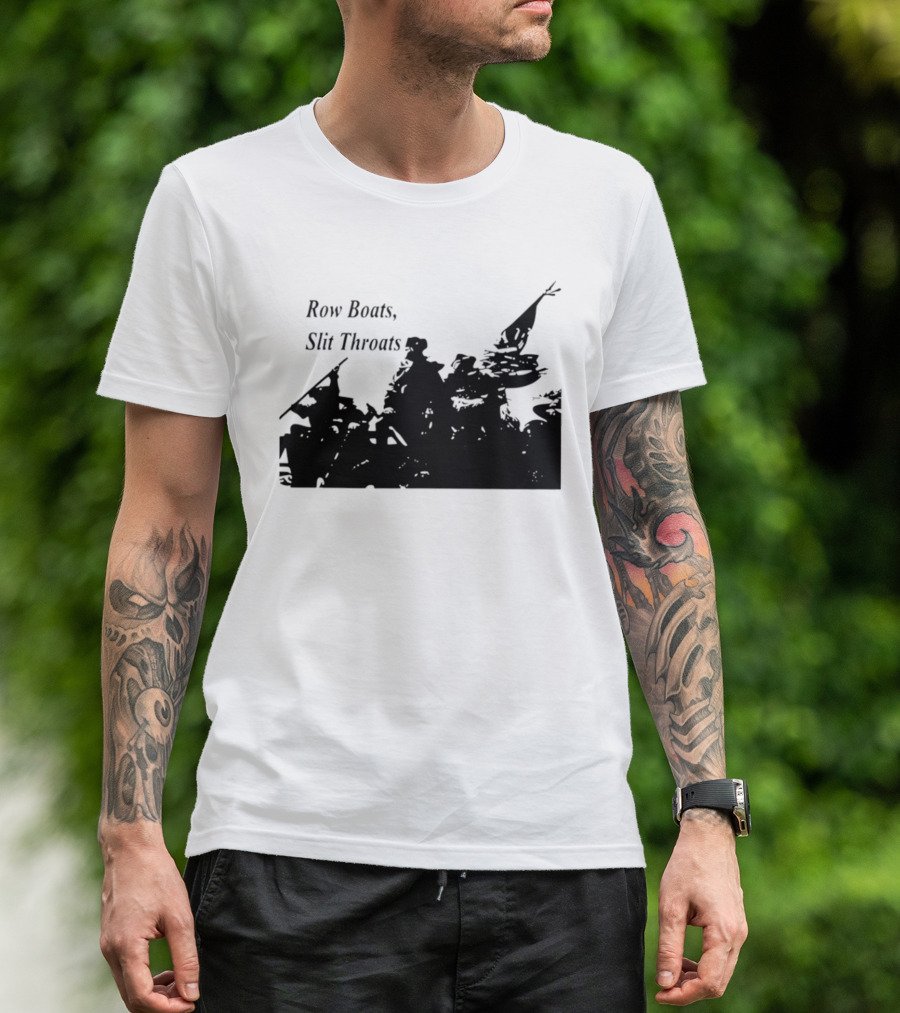Row Boats Slit Throats Silhouette Revolutionary T-Shirt