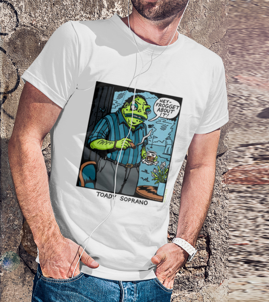 Toady Soprano Hey Frogget About It Killer Acid T-Shirt