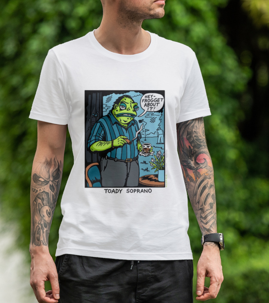 Toady Soprano Hey Frogget About It Killer Acid T-Shirt