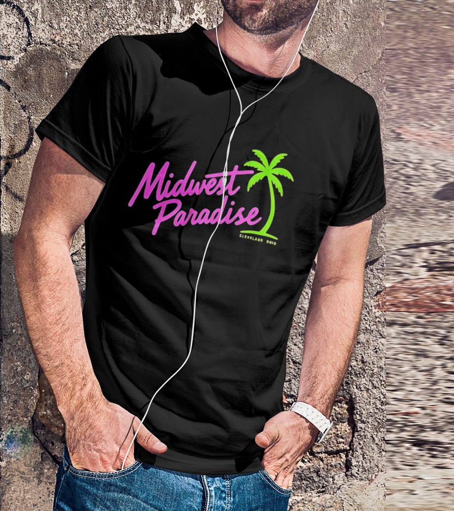 Midwest Paradise Cleveland Ohio Palm Tree T-Shirt