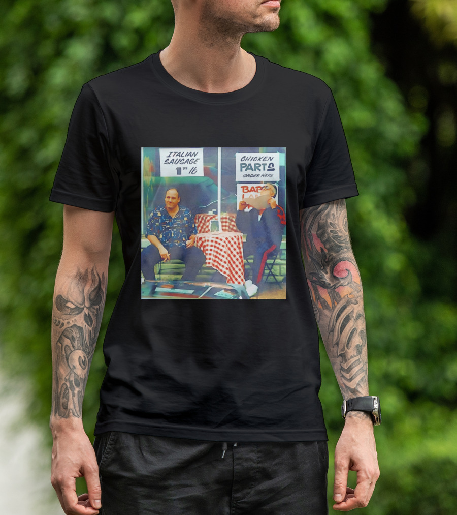 The Sopranos Tony Soprano And Paulie Gualtieri Italian Sausage Chicken Parts Scene T-Shirt