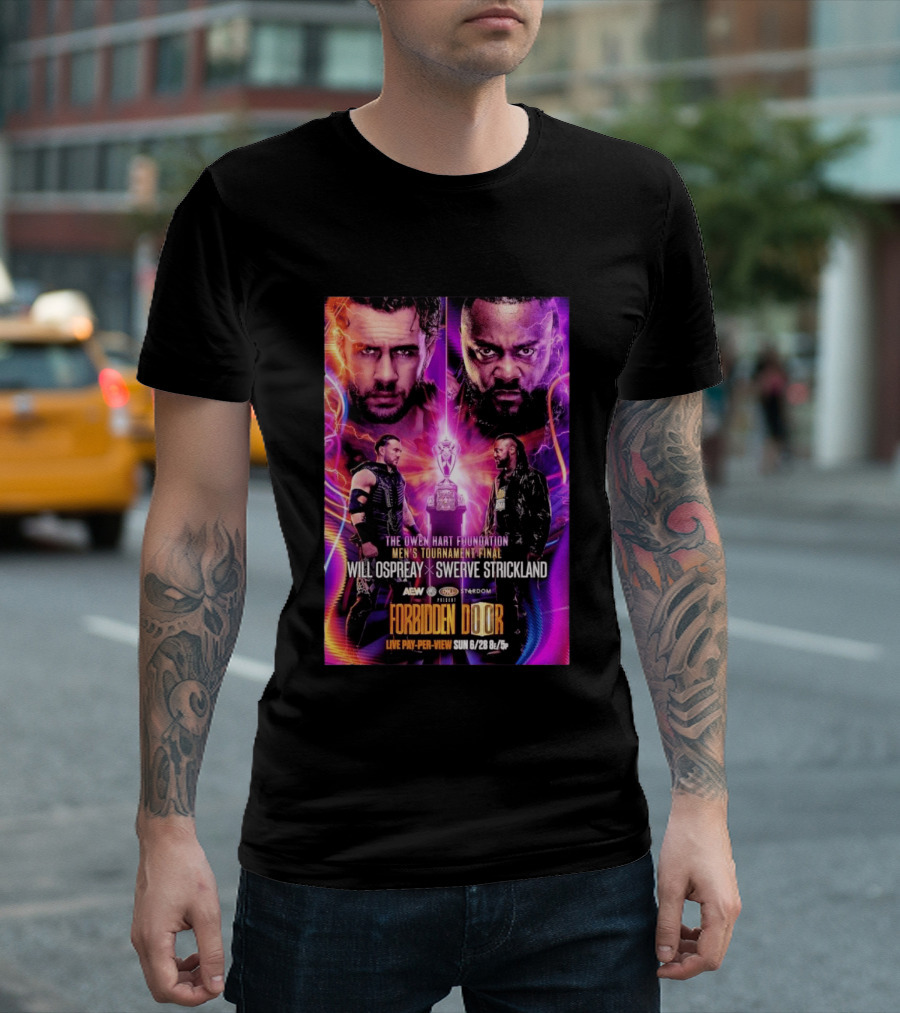 The Owen Hart Foundation Men's Tournament Final Will Ospreay Vs Swerve Strickland AEW Stardom Forbidden Door 2026 Live Pay Per View T-Shirt