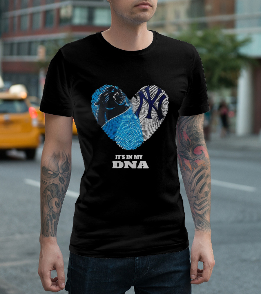New York Yankees Carolina Panthers It's In My DNA T-Shirt