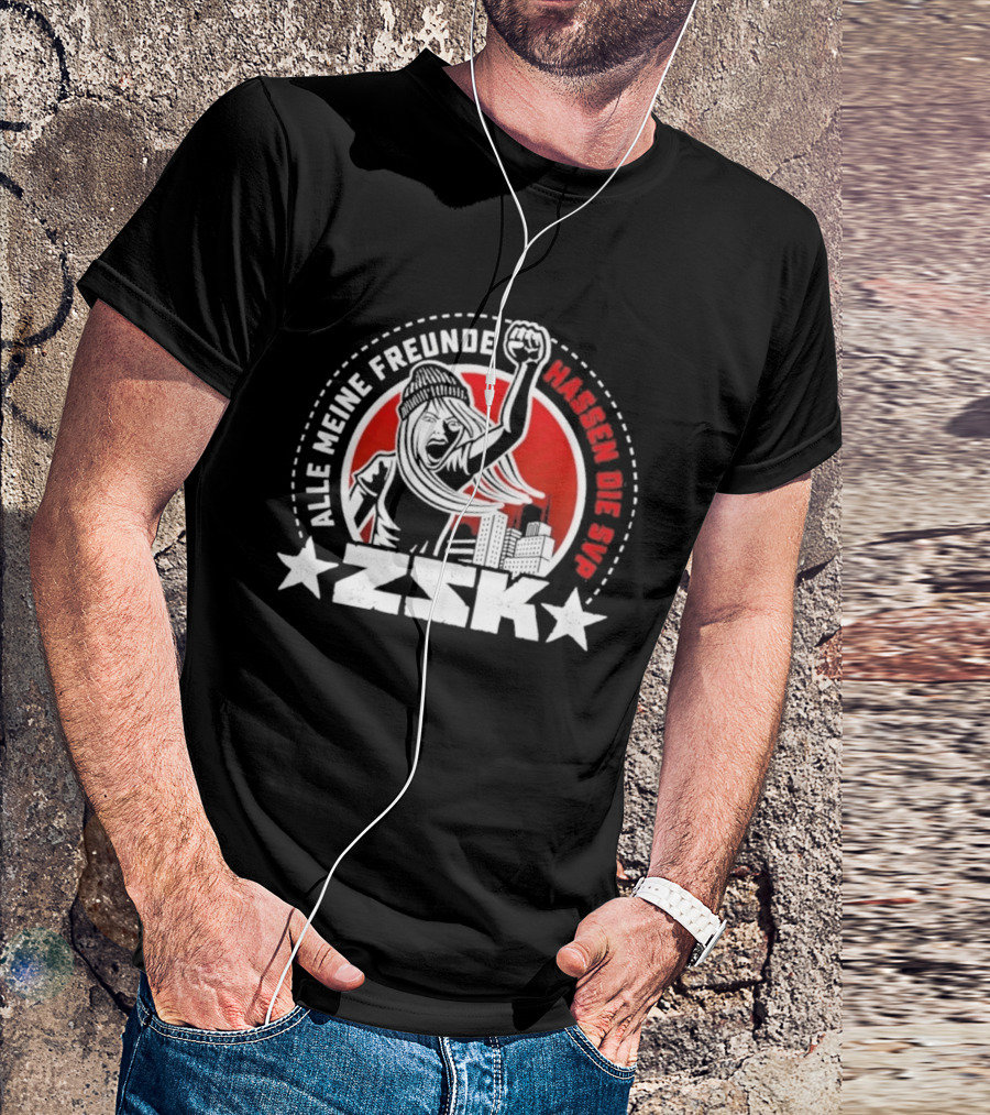 ZSK Alle Meine Freunde Hassen Die SVP City Protest T-Shirt