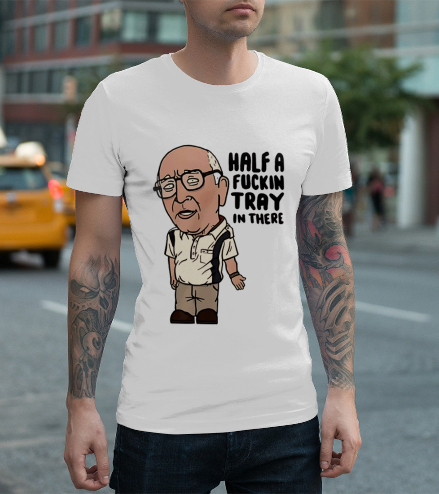 The Sopranos Uncle Junior Half A Fuckin Tray In There Cartoon T-Shirt