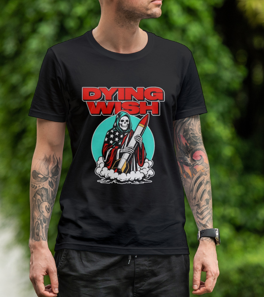 Dying Wish Grim Reaper Holding Nuclear Missile American Flag Cloak T-Shirt