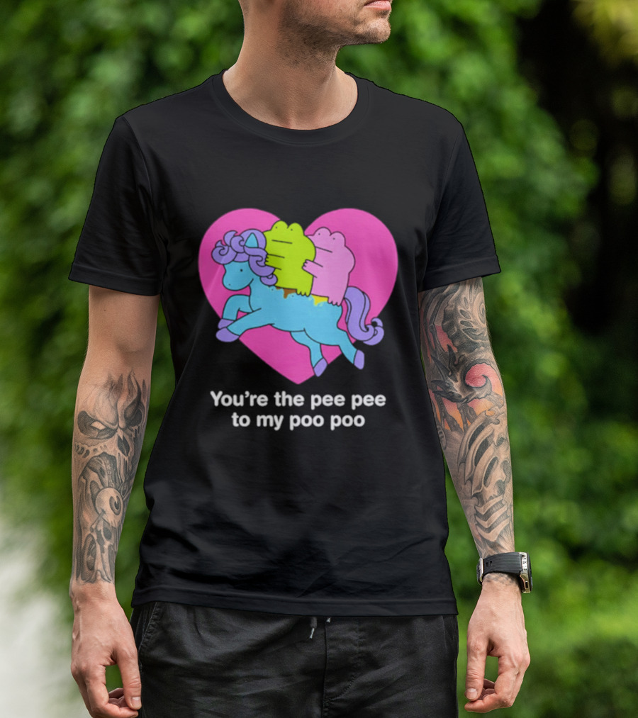 You're The Pee Pee To My Poo Poo Heart Horse T-Shirt