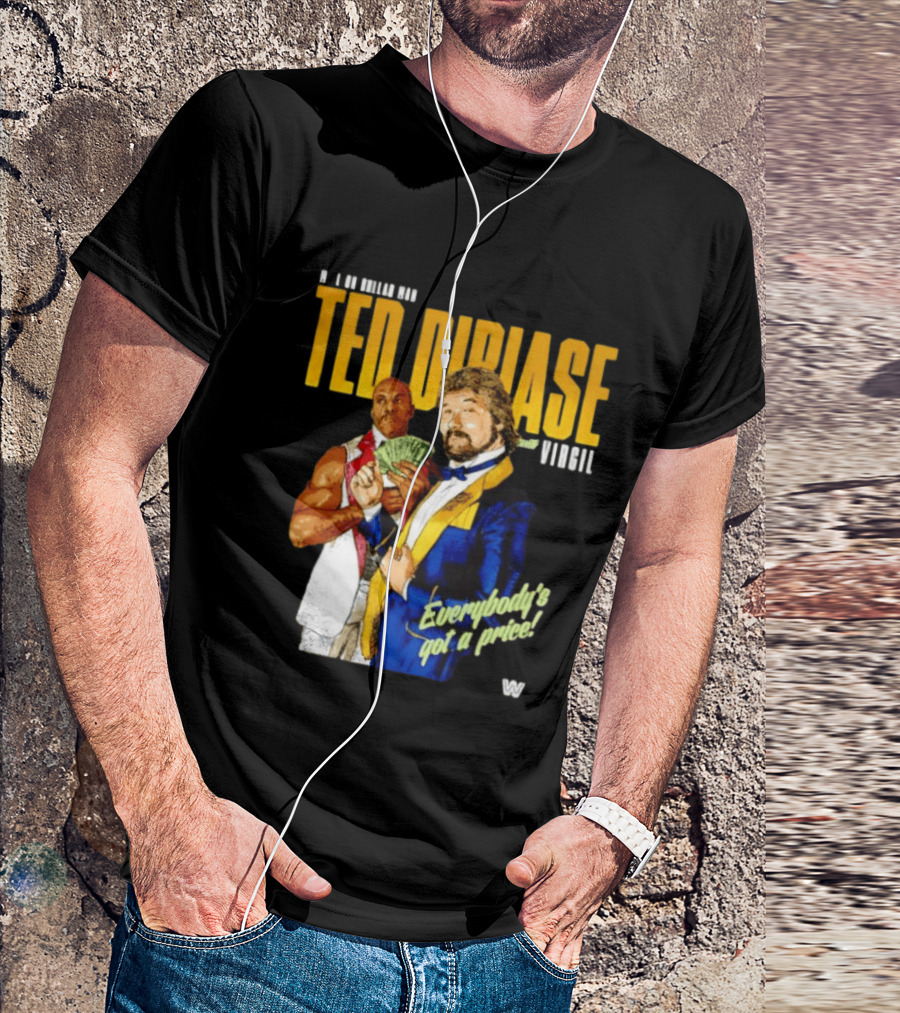 Ted Dibiase Virgil WWE Everybody's Got A Price 1980s Wrestling Legends T-Shirt