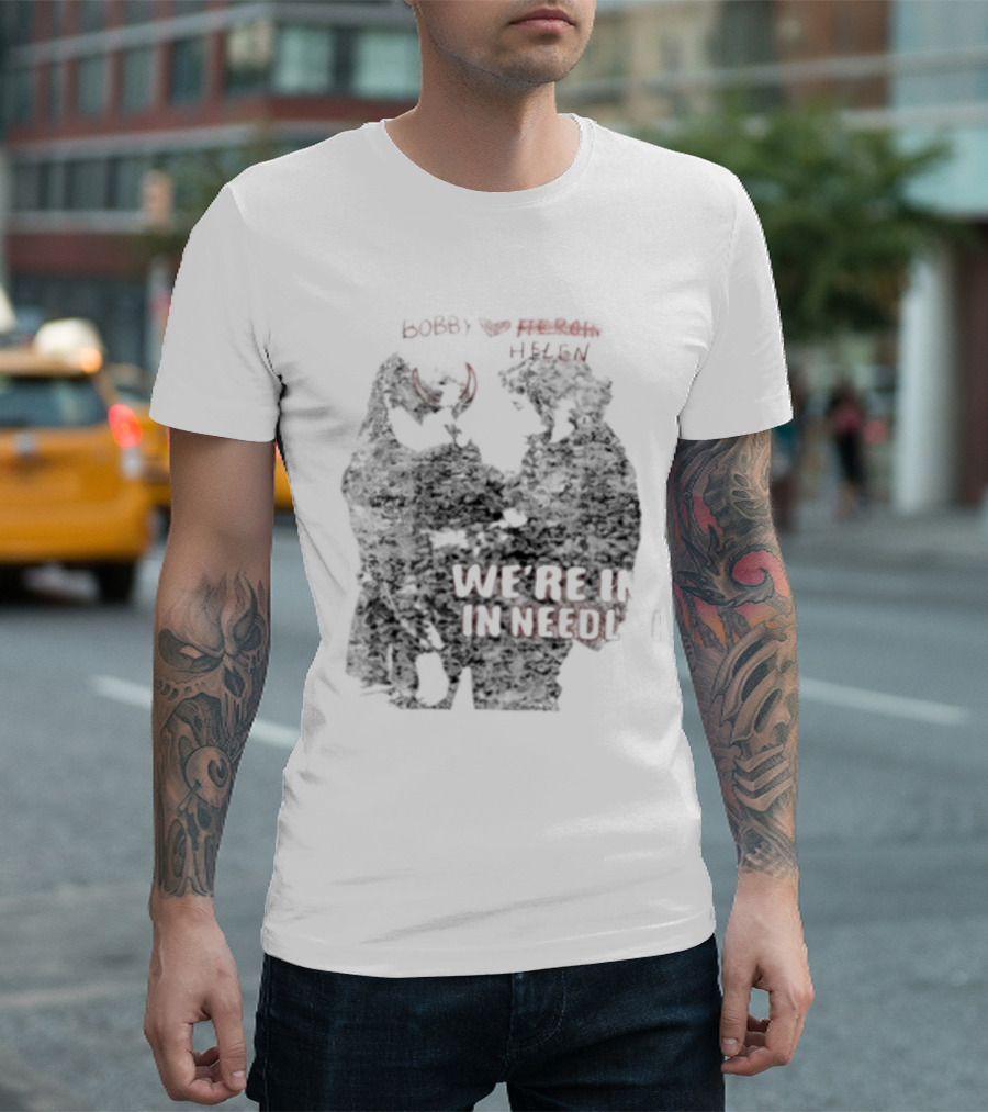 Bobby Helen We're In Love In Needle Park Freddie Frances Bootleg Devil Horns T-Shirt