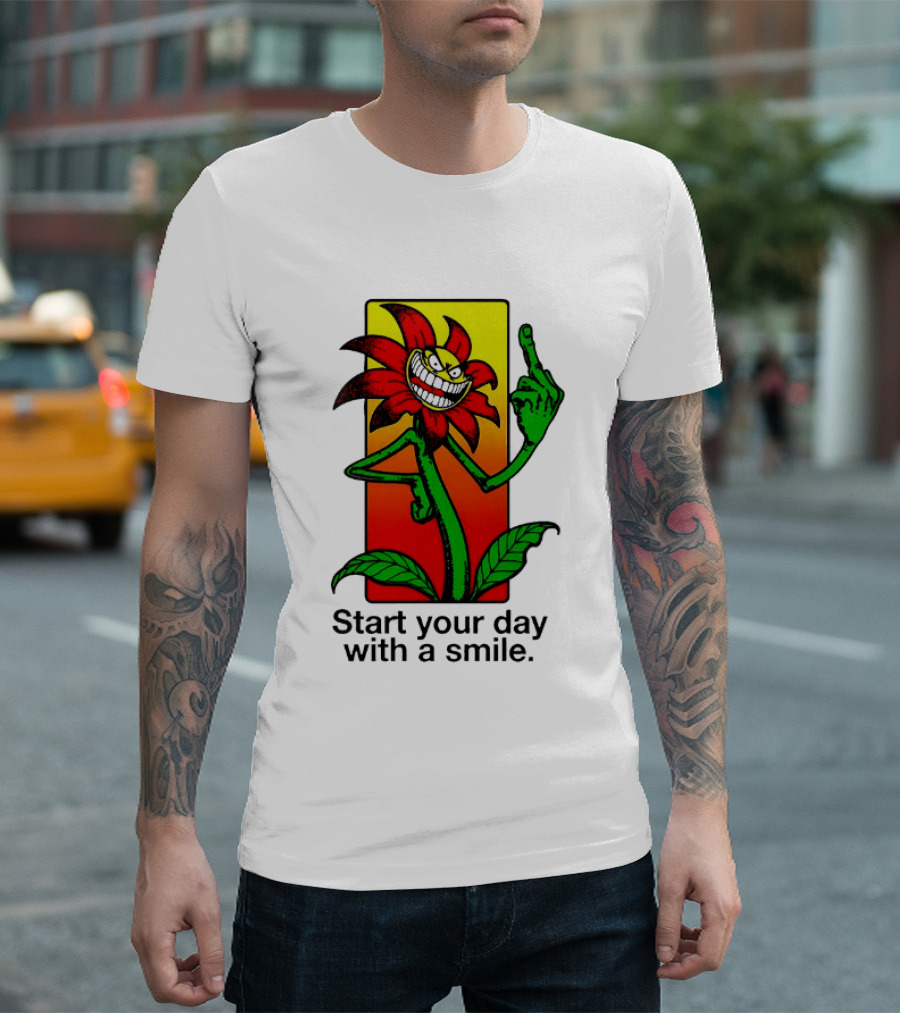 Start Your Day With A Smile Angry Flower Middle Finger T-Shirt