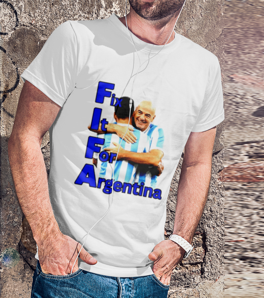 Fix It For Argentina FIFA Hug T-Shirt