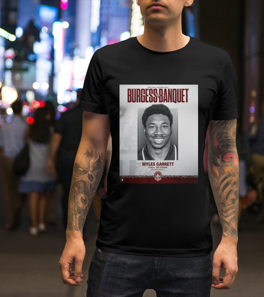 48th Annual Burgess Banquet Myles Garrett Hall Of Fame Football T-Shirt