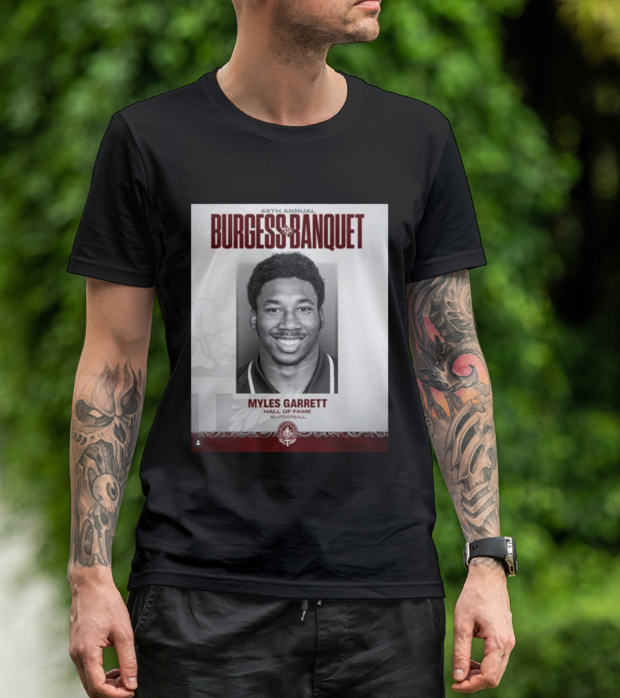 48th Annual Burgess Banquet Myles Garrett Hall Of Fame Football T-Shirt