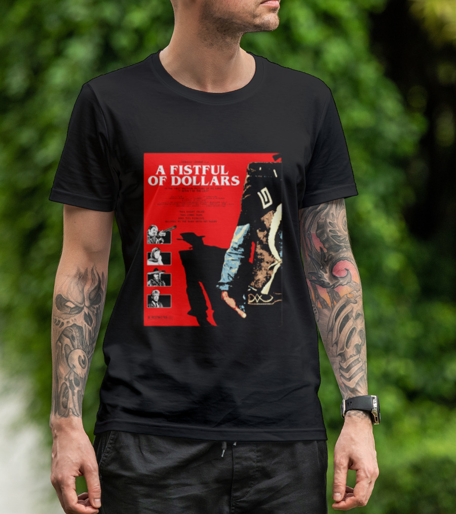A Fistful Of Dollars Clint Eastwood Sergio Leone Movie Restricted 18 Certificate T-Shirt
