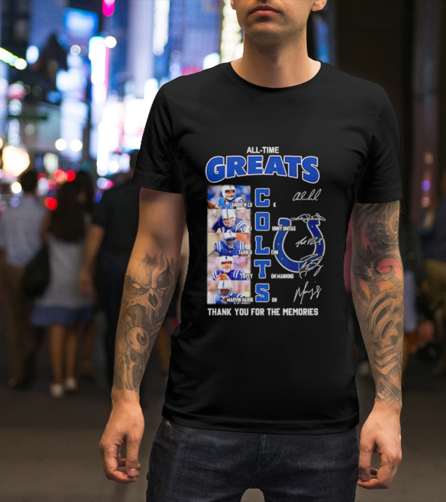 All Time Greats Indianapolis Colts Autograph Signatures Thank You For The Memories T-Shirt
