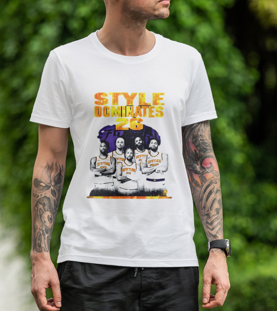 New York Knicks Basketball Style Dominates 26 T-Shirt