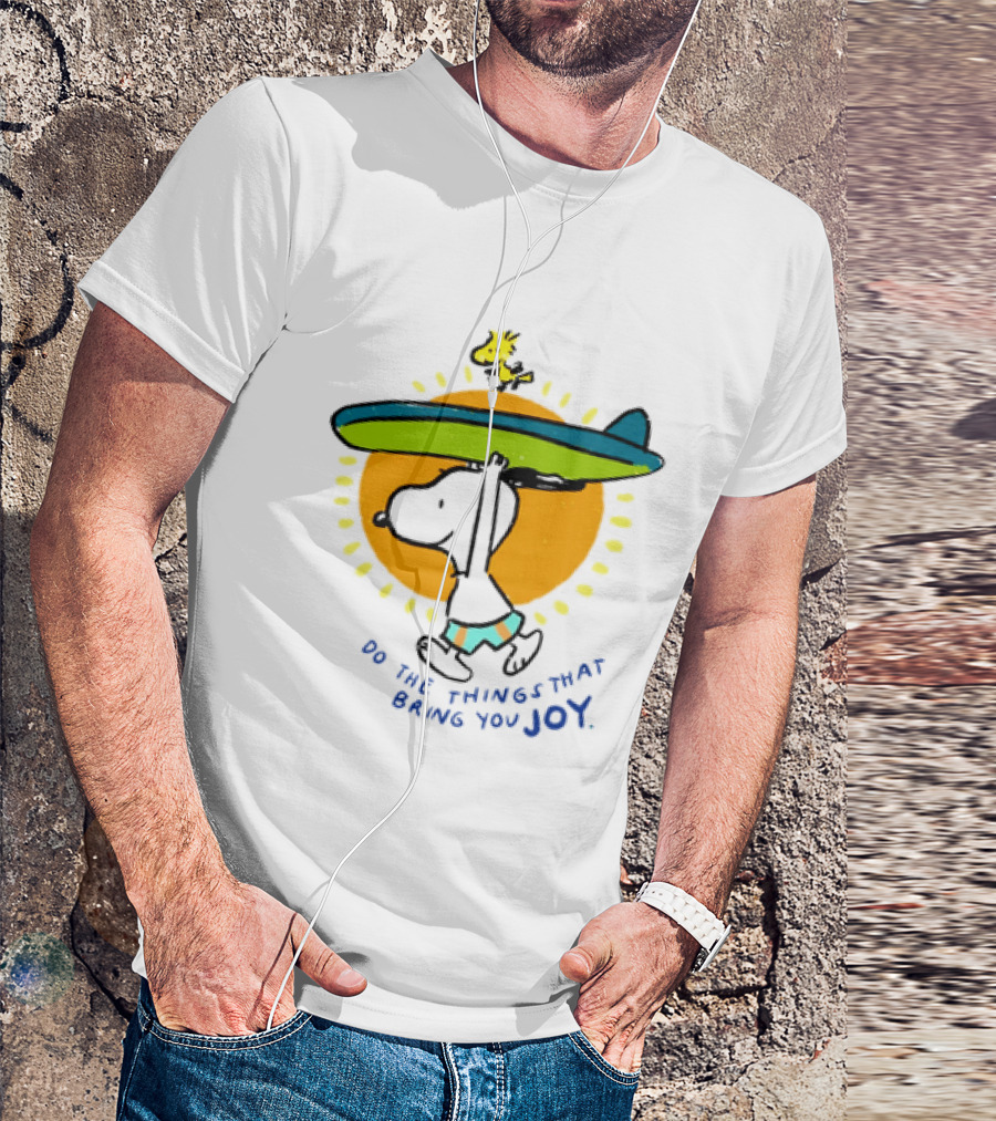 Snoopy And Woodstock Surfing Do The Things That Bring You Joy T-Shirt