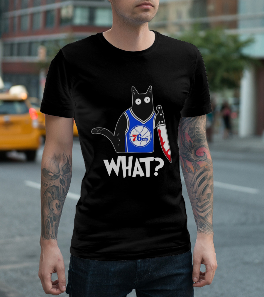 Philadelphia 76ers Cat Holding Knife WHAT Halloween T-Shirt