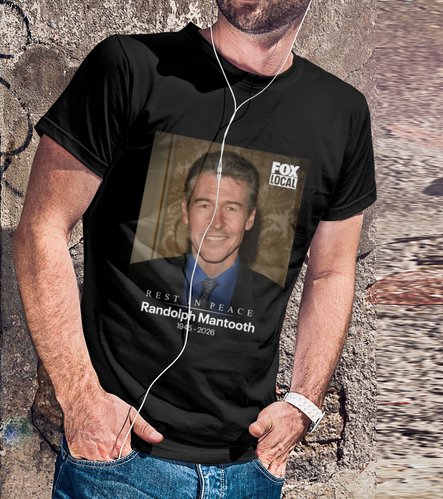 FOX Local Rest In Peace Randolph Mantooth 1945 2026 T-Shirt