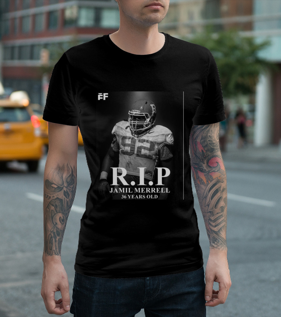 RIP Jamil Merrell 36 Years Old 92 Football Sports T-Shirt