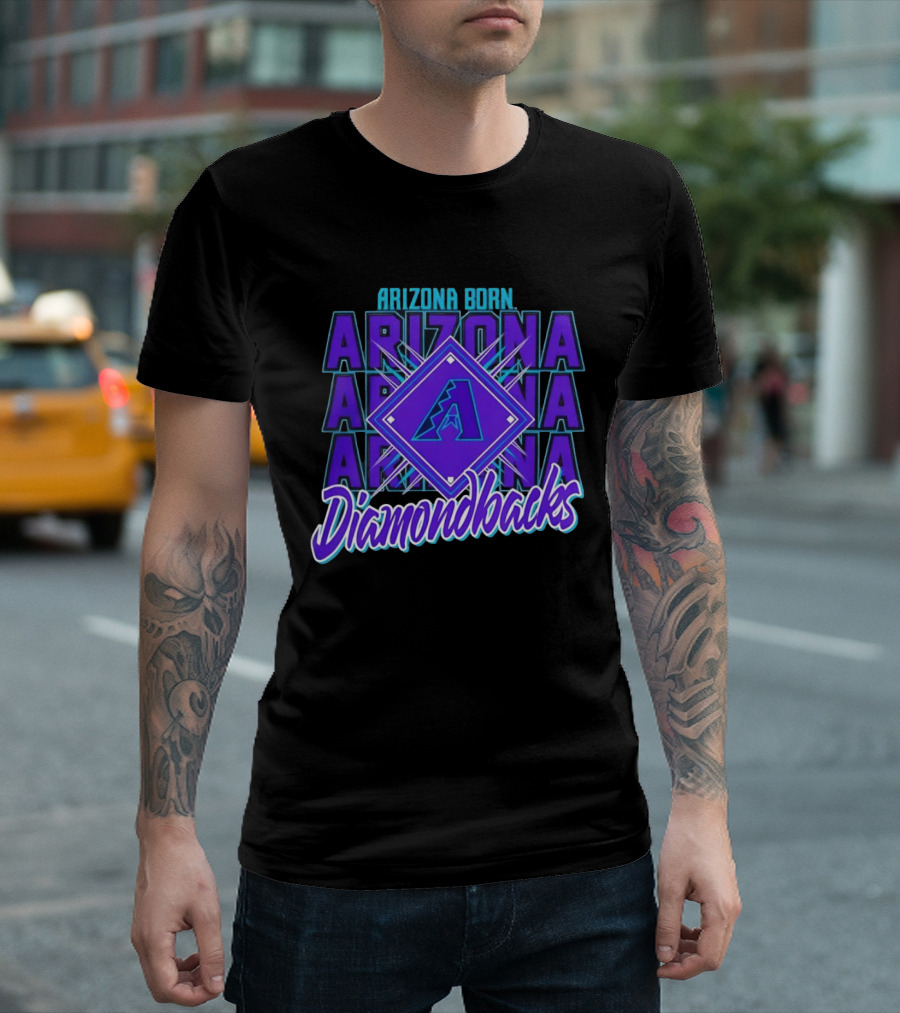 Arizona Born Arizona Diamondbacks MLB Fan Gear T-Shirt