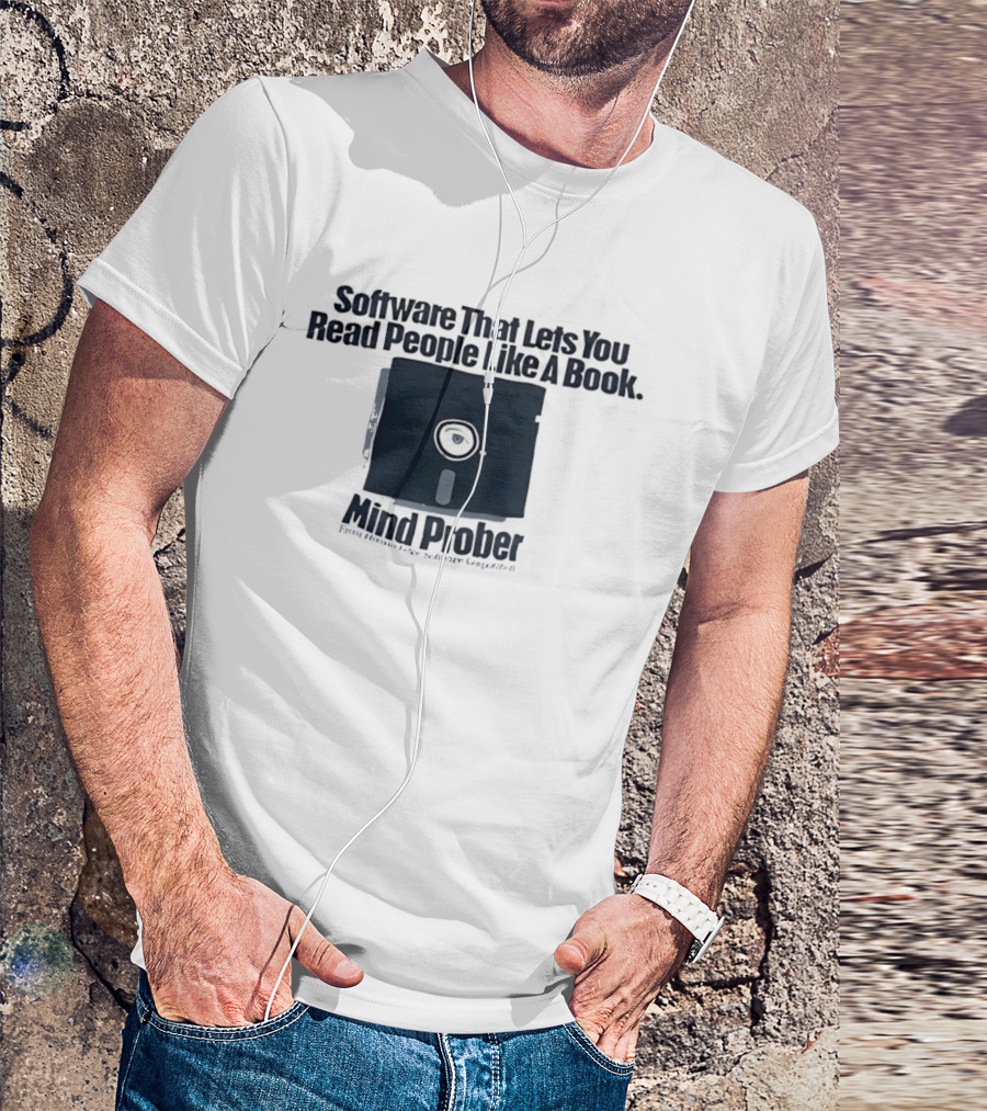 Software That Lets You Read People Like A Book Mind Prober Floppy Disk Retro Sentiment Capture T-Shirt