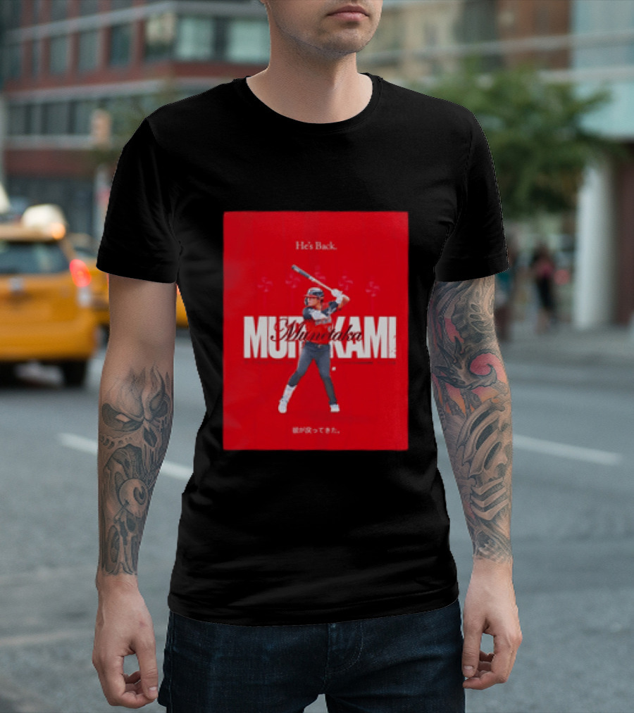 He's Back 2026 American League All Star Munetaka Murakami T-Shirt