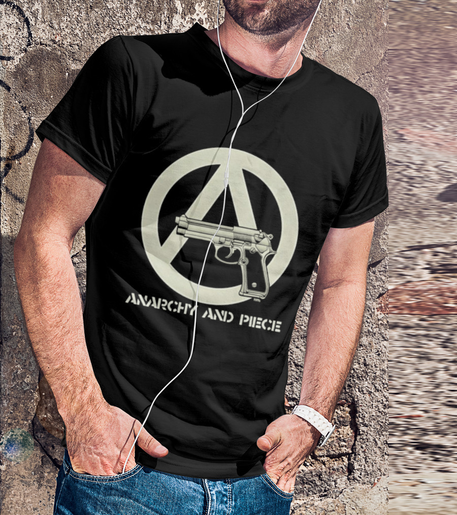 Anarchy And Piece Peace Sign With Gun T-Shirt