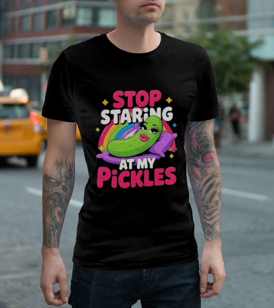 Stop Staring At My Pickles Pillow Rainbow T-Shirt