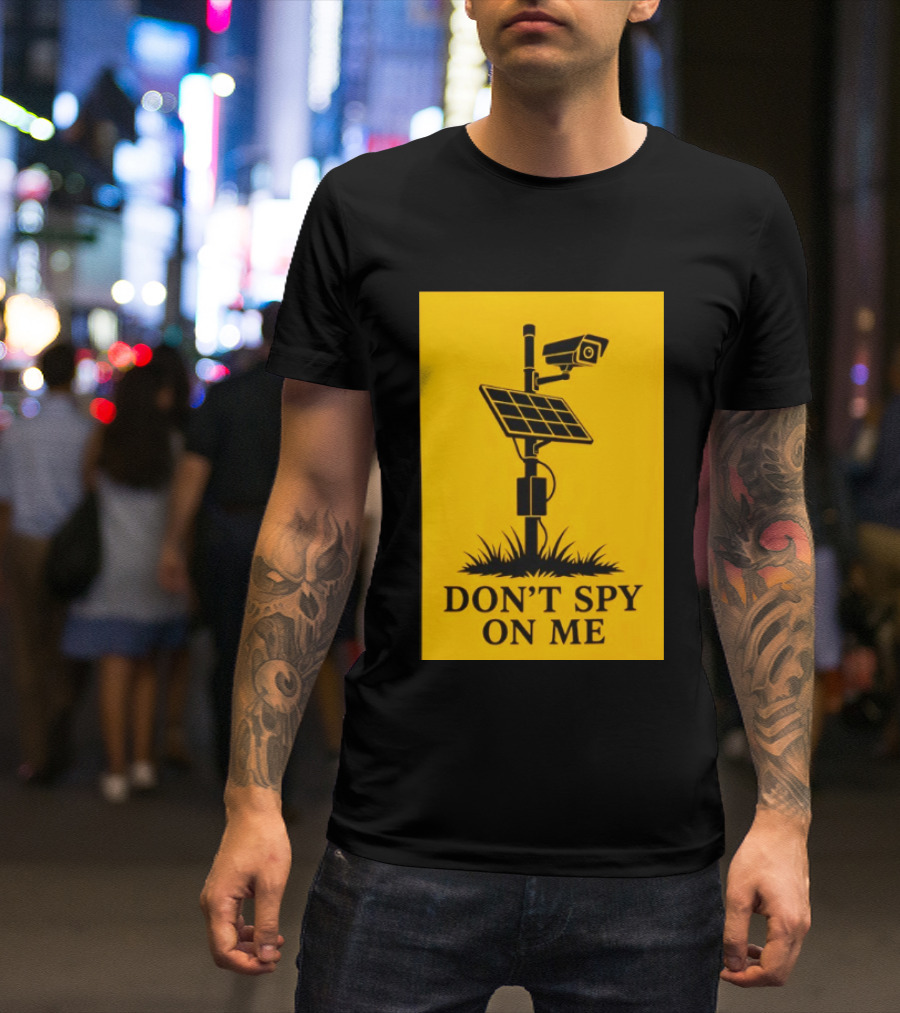 Flock Camera Surveillance Solar Panel Don't Spy On Me T-Shirt
