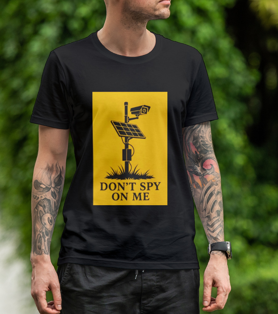 Flock Camera Surveillance Solar Panel Don't Spy On Me T-Shirt