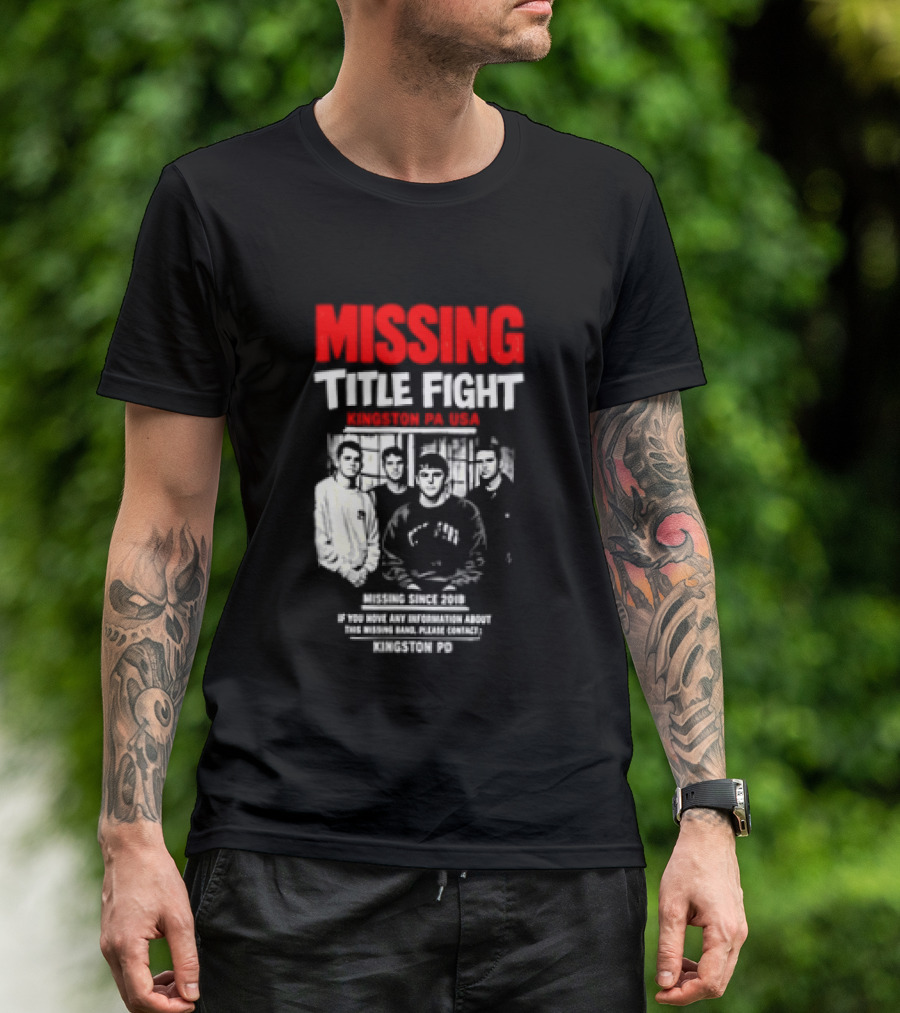 Missing Title Fight Kingston PA USA 2018 Iconic Band Event T-Shirt