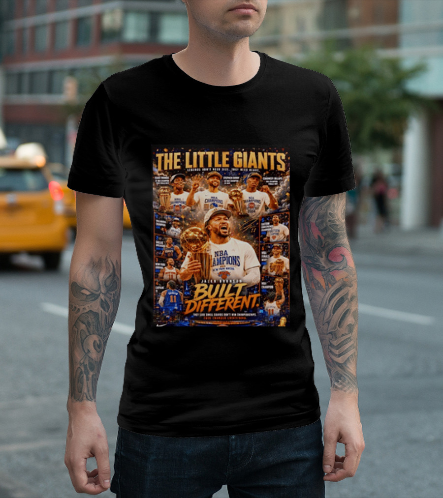 The Little Giants Jalen Brunson NBA Champions Built Different Legends Of New York Knicks T-Shirt