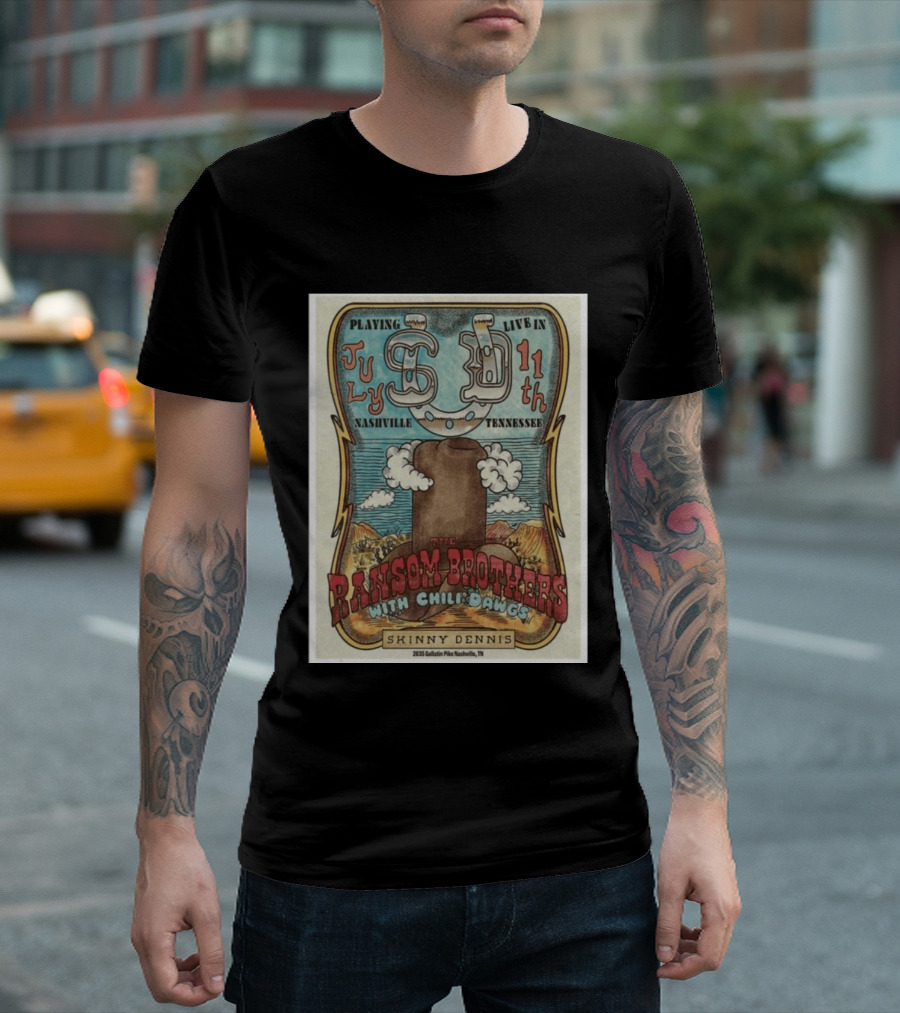 The Ransom Brothers With Chili Dawgs Live In Nashville July 11th Skinny Dennis T-Shirt