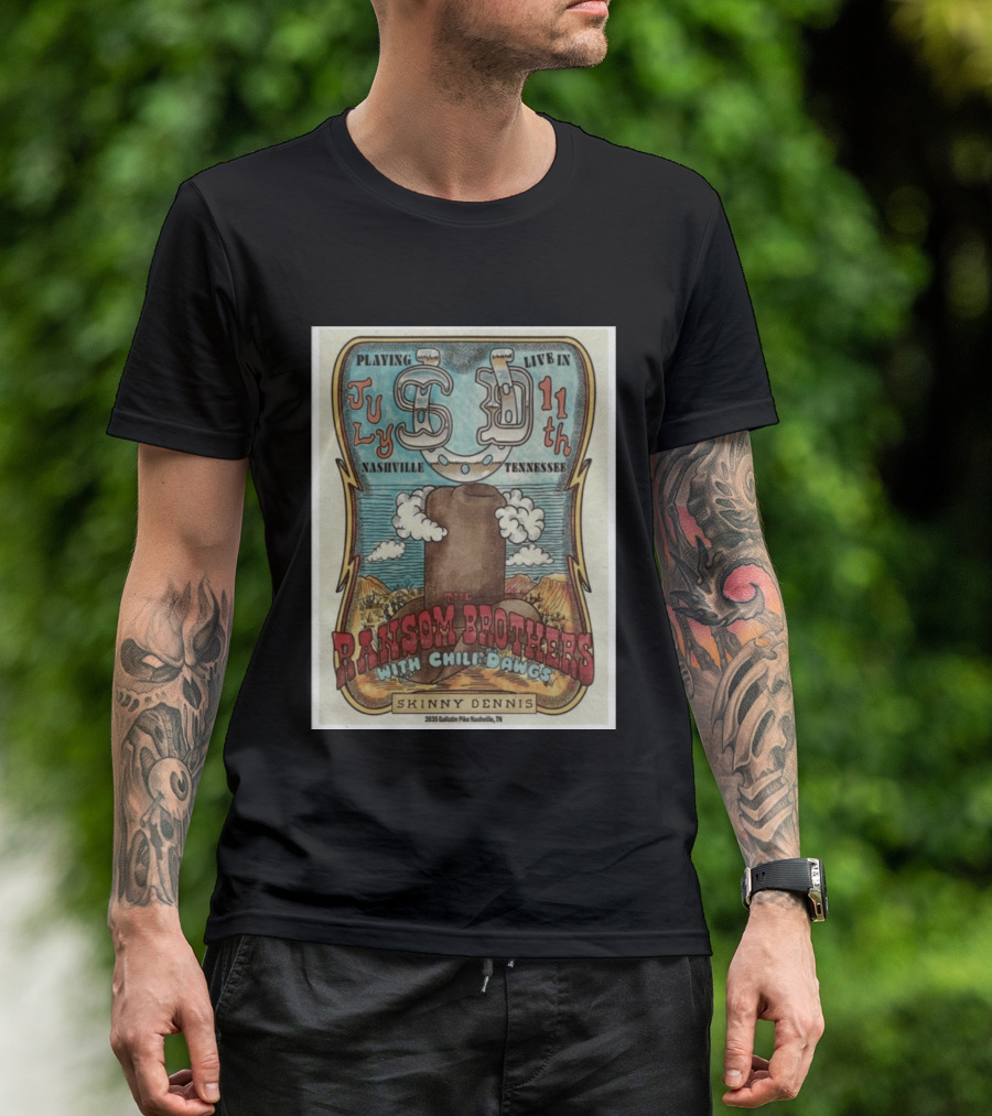 The Ransom Brothers With Chili Dawgs Live In Nashville July 11th Skinny Dennis T-Shirt