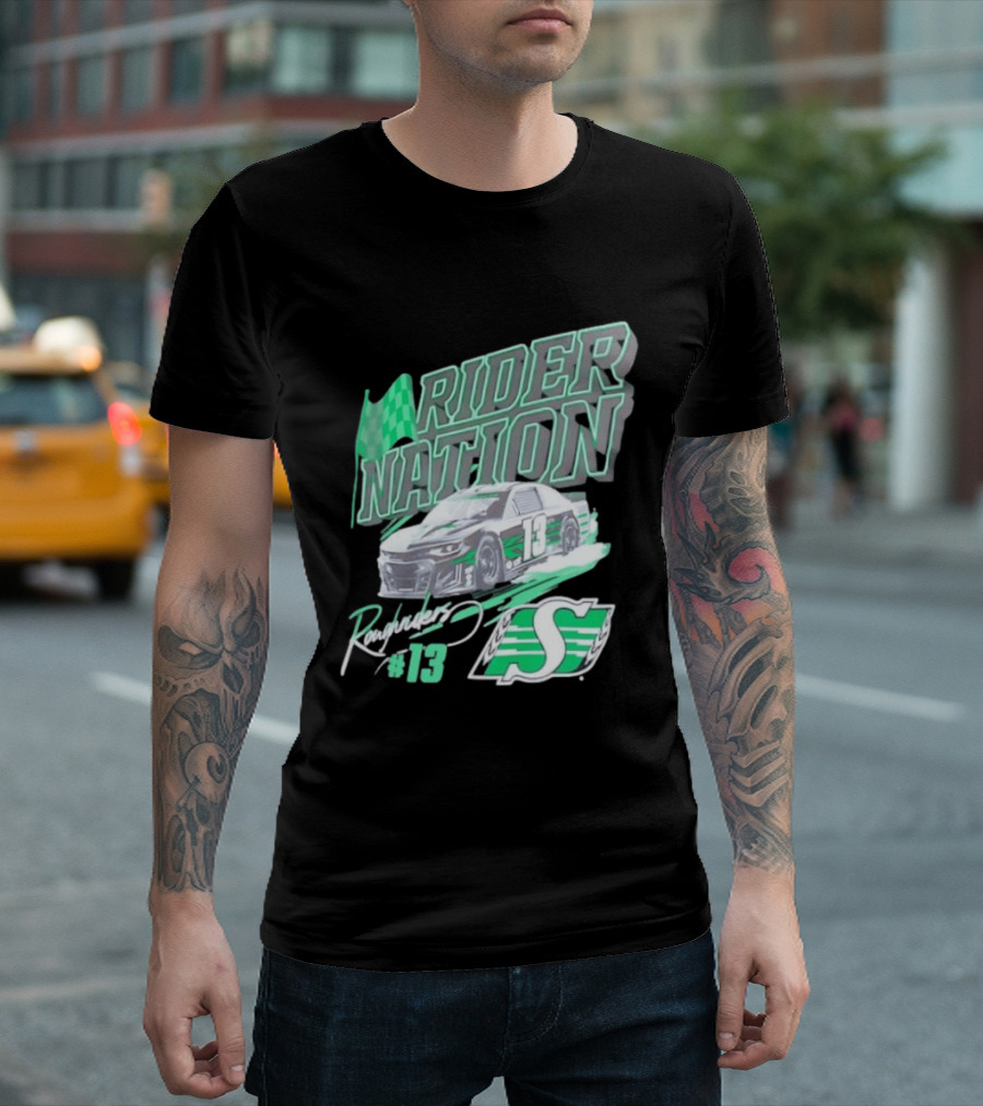 Saskatchewan Roughriders Rider Nation Race Car Number 13 With Team Logo And Flag T-Shirt