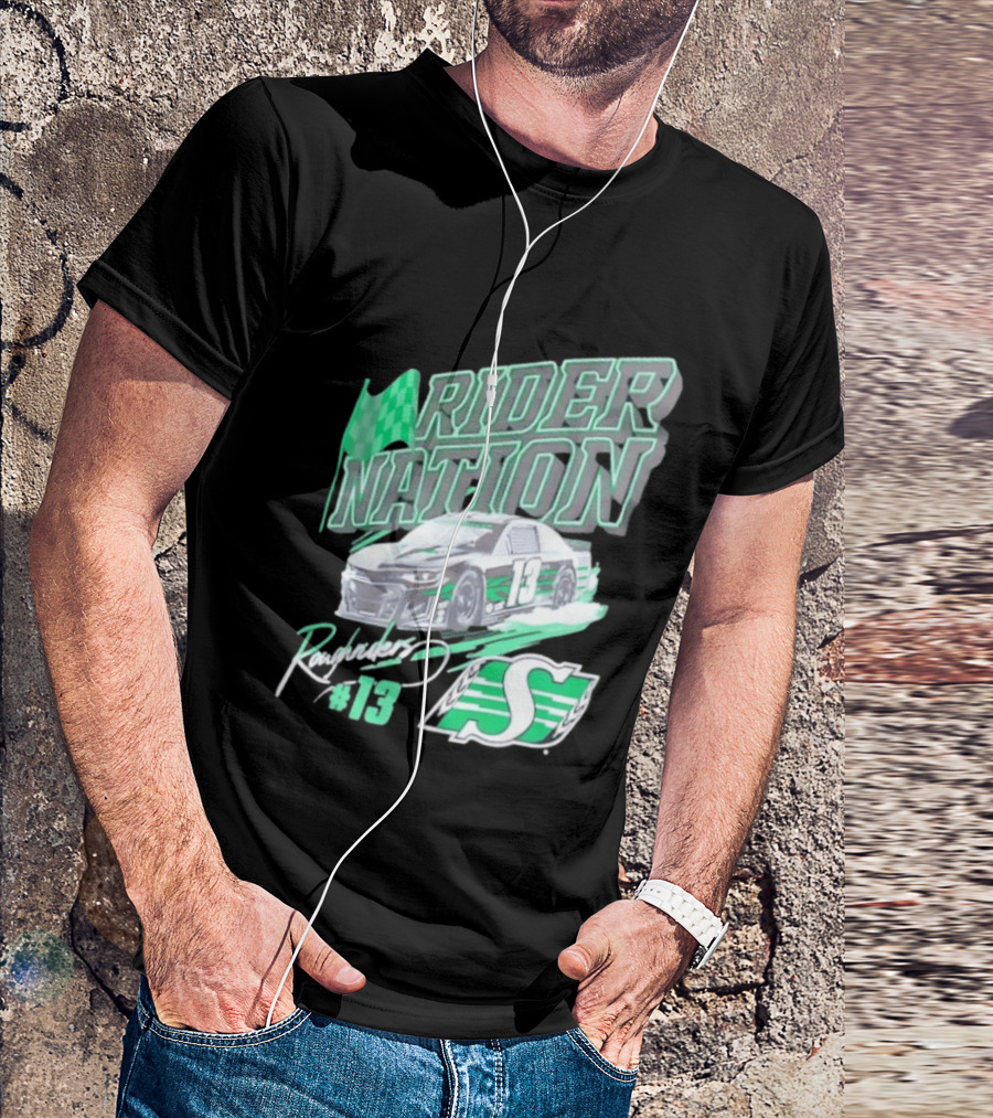 Saskatchewan Roughriders Rider Nation Race Car Number 13 With Team Logo And Flag T-Shirt