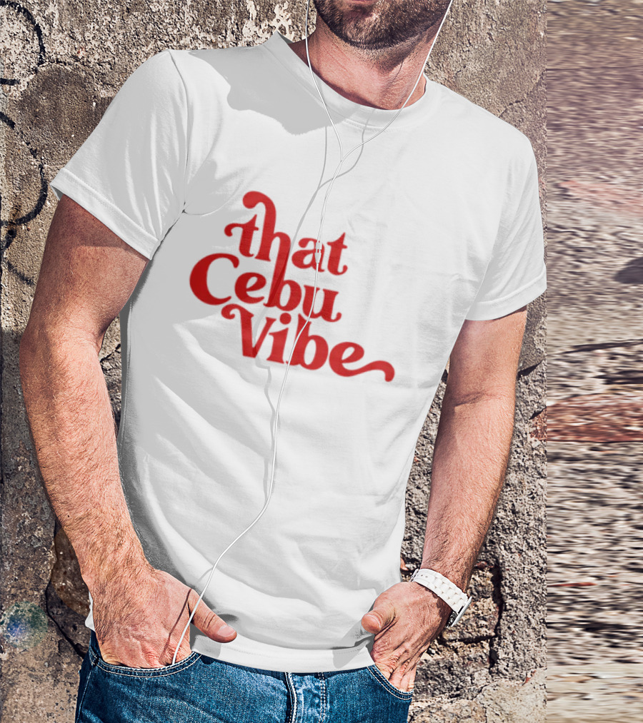That Cebu Vibe Red Text Trend T-Shirt