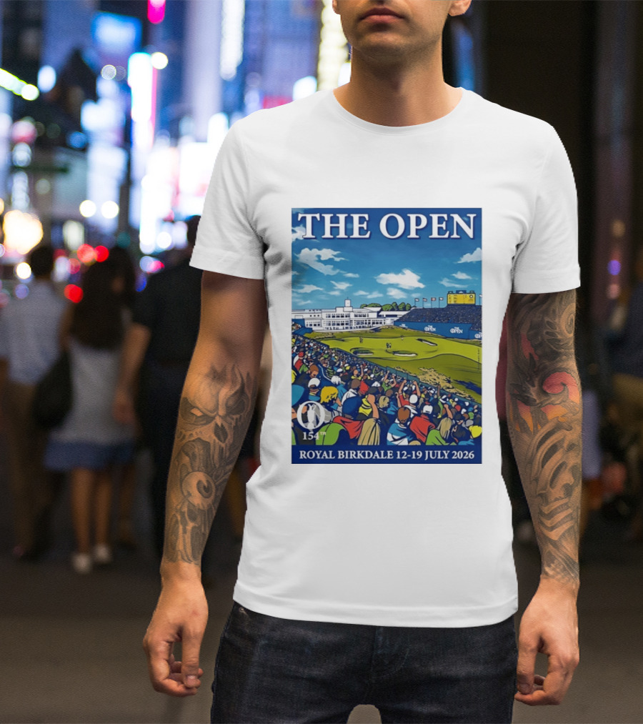 The Open Royal Birkdale 154th 12 19 July 2026 Golf Tournament T-Shirt