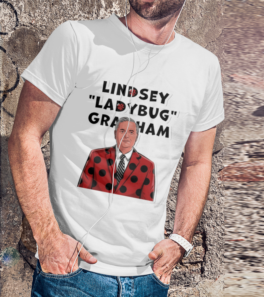 Lindsey "Ladybug" Graham Southern Satire Political Humor T-Shirt