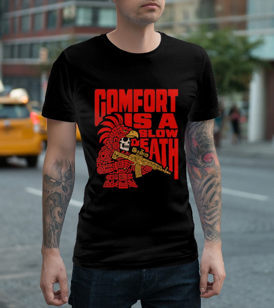 Comfort Is A Slow Death Aztec Warrior Skull Tactical Soldier T-Shirt