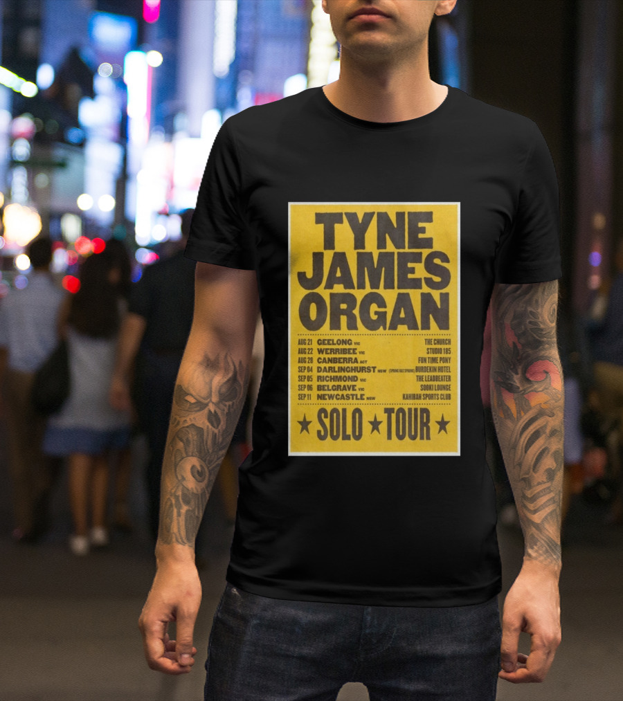 TYNE JAMES ORGAN Australian Solo Tour 2026 Geelong Werribee Canberra Dates Venues T-Shirt